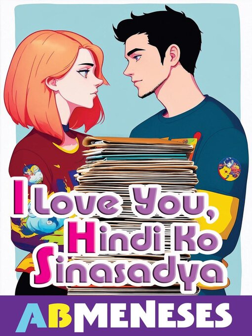 Title details for I Love You, Hindi Ko Sinasadya by AB Meneses - Available